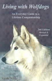 Living with Wolfdogs: An Everyday Guide to a Lifetime Companionship, Second Edition (Wolf Hybrid Education)