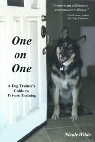 One on One: A Dog Trainer's Guide to Private Training