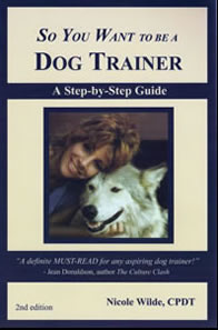 So You Want to be a Dog Trainer (2nd edition)